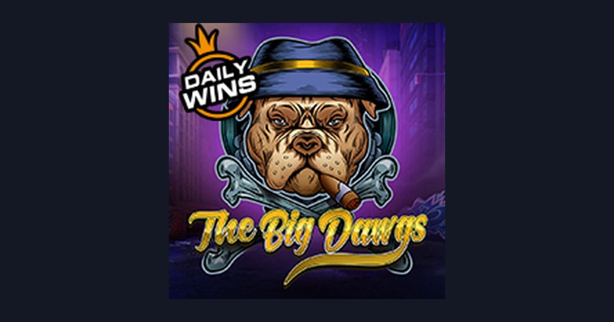 Nikmati The Big Dawgs dengan Deposit Pulsa Tanpa Potongan dan Kemenangan Maksimal