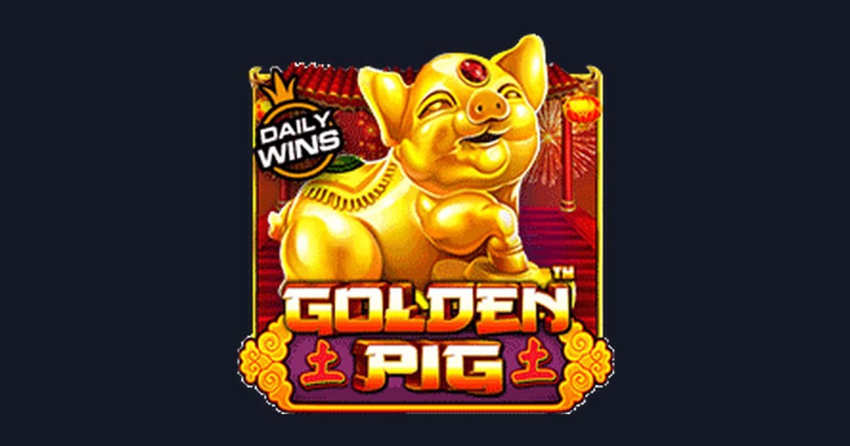 Raih Cuan Modal Receh dengan Slot Golden Pig dari Pragmatic Play