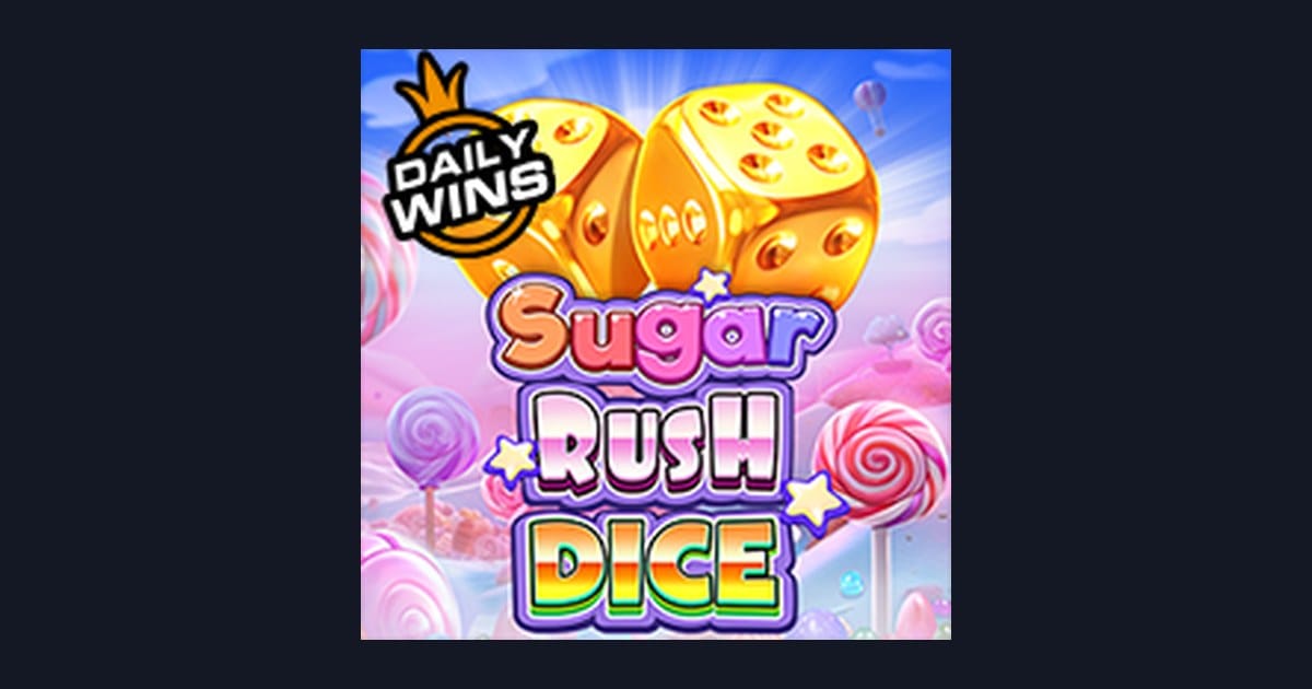 Sugar Rush Dice, Slot Gacor Hari Ini dengan Keseruan Manis dan Bonus Melimpah